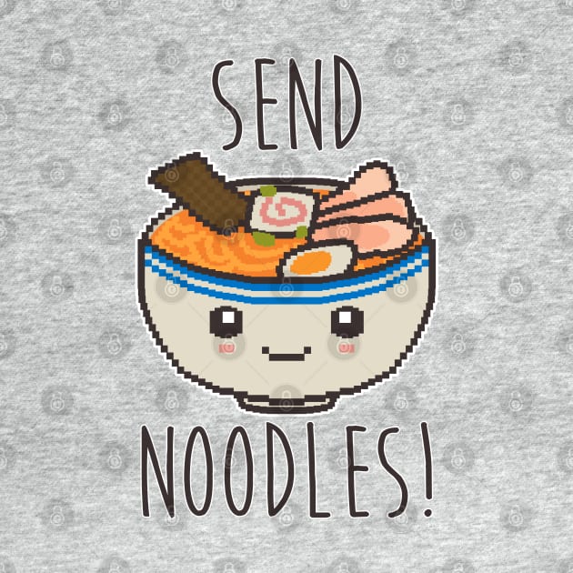 Send Noodles! by RetroFreak